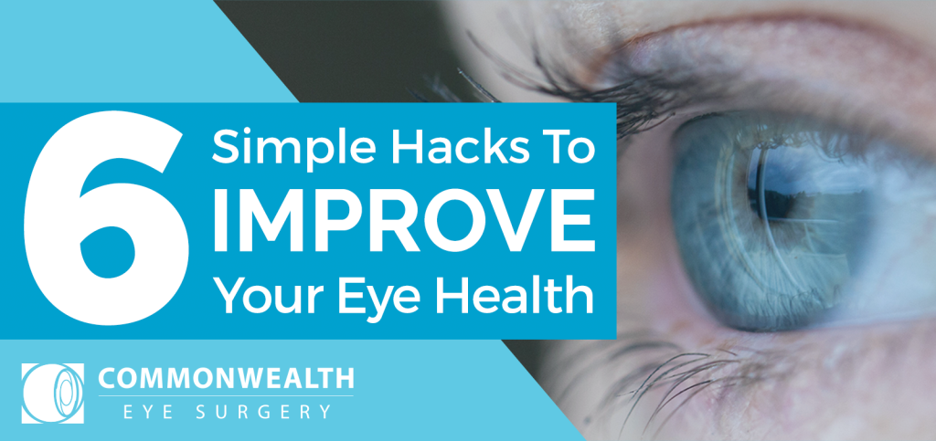 6 Simple Hacks to Improve Your Eye Health